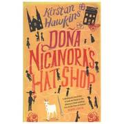 Dona Nicanora's Hat Shop by Kirstan Hawkins [Paperback Book]